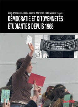 Démocratie et citoyennetés étudiantes depuis 1968