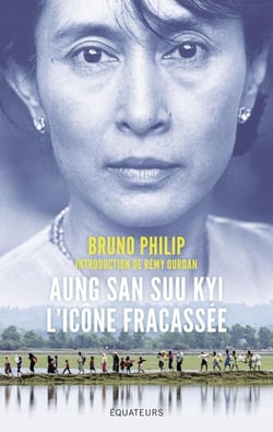 Aung San Suu Kyi, l'icône fracassée - la dame de Rangoon face à l'exode des Rohingyas