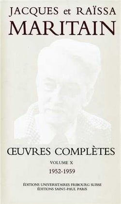 Oeuvres complètes Maritain X
