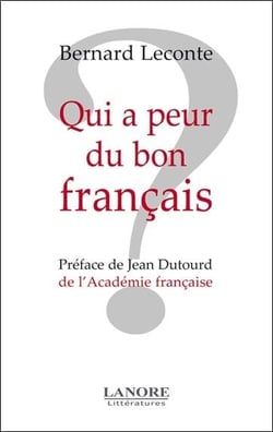 Qui a peur du bon francais ?