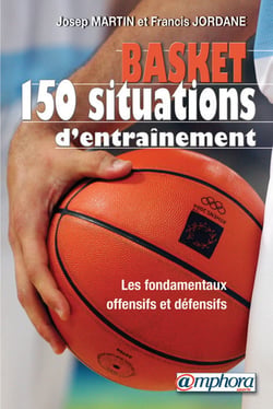 Basket- 150 situations d'entrainement