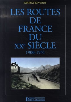 Les routes de france du xx siècle, 1900-1951