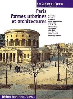 Paris, formes urbaines et architectures