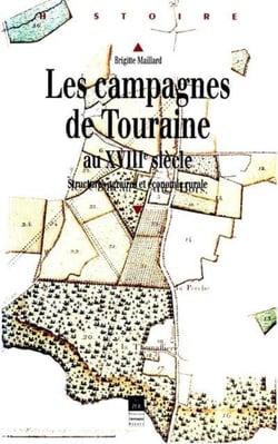 Les campagnes de Touraine au XVIIIe siècle