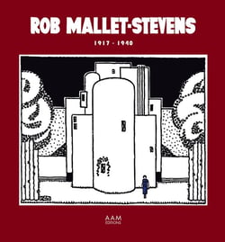 Rob Mallet-stevens 1917-1940
