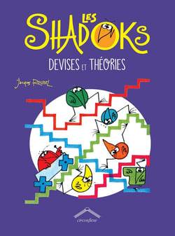 Les shadoks - devises et théories