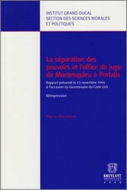 LA SEPARATION DES POUVOIRS ET L'OFFICE DU JUGE DE MONTESQUIEU A PORTALIS.