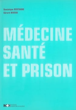 Médecine, santé et prison