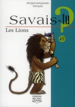 Savais-tu ? : les lions