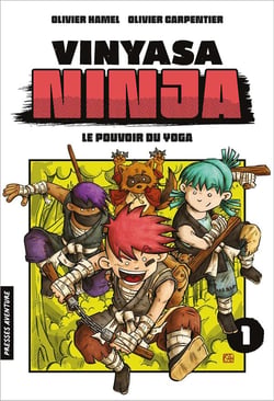 Vinyasa Ninja Tome 1 : le pouvoir du yoga
