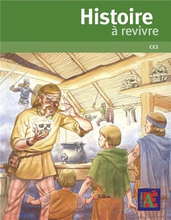 Histoire à revivre Tome 1 : CE2