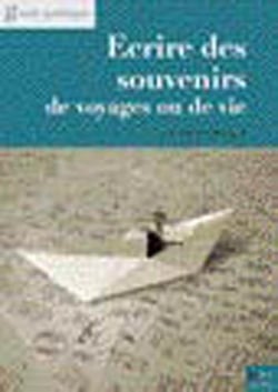 Écrire des souvenirs de voyages ou de vie