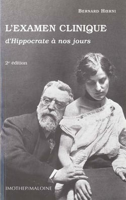 L'examen clinique d'hippocrate a nos jours