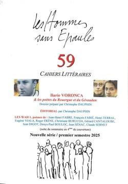Les Hommes sans Épaules n°59, Dossier : Ilarie VORONCA & les poètes du Rouergue et du Gévaudan