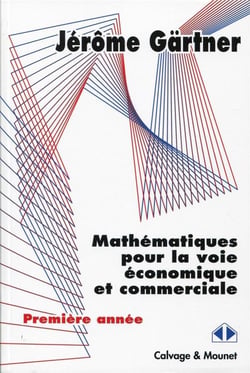 Mathématiques pour la voie économique et commerciale - première année