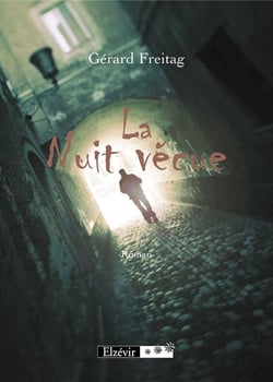 La nuit vécue