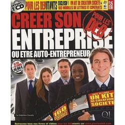 Créer son entreprise ou être auto-entrepreneur