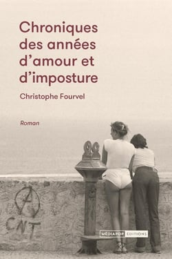 Chronique des années d'amour et d'imposture