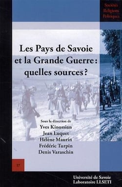 Les pays de Savoie et la Grande Guerre : quelles sources ?