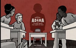 Adama - l'étrange absence d'un copain de classe