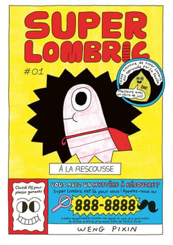Super Lombric à la rescousse