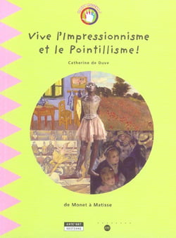 Long live impressionism & pointillism ! - from Monet to Matisse