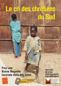 Le cri des chretiens du sud - pour une bonne nouvelle incarnee dans des actes