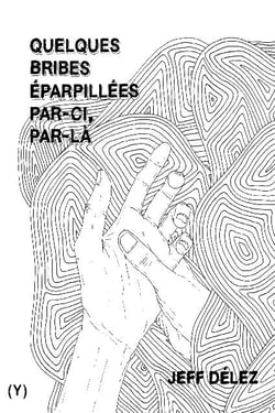 Quelques bribes éparpillées par-ci, par-là