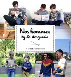 Nos hommes by la droguerie - le tricot au masculin