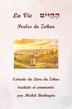 La Vie : Perles de Zohar