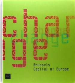 Change - Brussels, capital of Europe