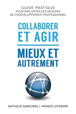Collaborer et agir - Mieux et autrement