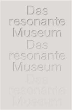 The resonant museum Berlin conversations on mental health