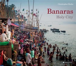 Christopher roche banaras: holy city