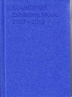 Soundfair - exhibiting music - 2007-2013