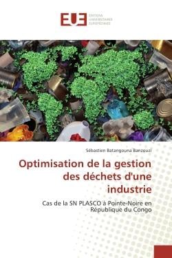 Optimisation de la gestion des dechets d'une industrie : Cas de la SN PLASCO A Pointe-Noire en Republique du Congo