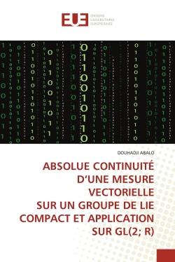 ABSOLUE CONTINUITÉ D'UNE MESURE VECTORIELLE SUR UN GROUPE DE LIE COMPACT ET APPLICATION SUR GL(2- R)