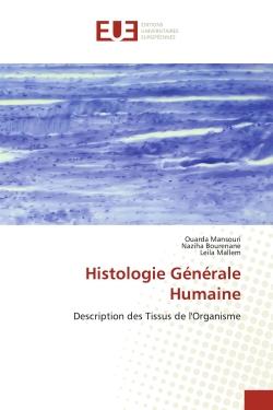 Histologie Générale Humaine : Description des Tissus de l'Organisme