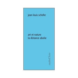 Art et nature - la distance abolie