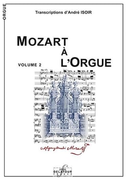 Mozart à  l'orgue Volume 2