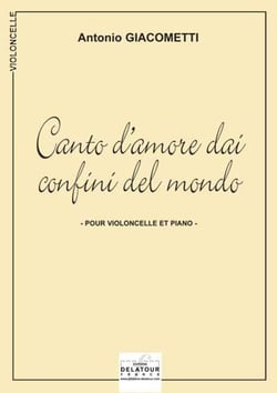 Canto d'amore dai confi ni del mondo pour violoncelle et piano