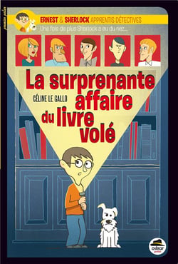 Ernest & Sherlock apprentis détectives : la surprenante affaire du livre volé