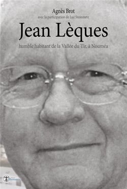 Jean Lèques, humble habitant de la vallée du Tir, à Nouméa
