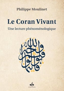Le Coran vivant : Une lecture phénoménologique