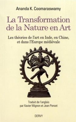 La transformation de la nature en art - les théories de l'art en Inde, en Chine et dans l'Europe médiévale
