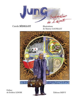 Jung - explorateur de l'esprit