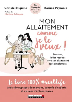 Mon allaitement comme je le veux !