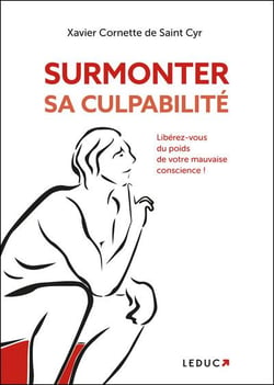 Surmonter sa culpabilité : Libérez-vous du poids de votre mauvaise conscience !