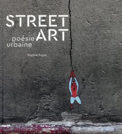 Street art t.1 - poésie urbaine