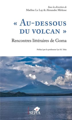 "au-dessous du volcan" rencontres litteraires de Goma